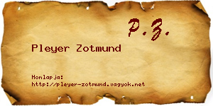Pleyer Zotmund névjegykártya